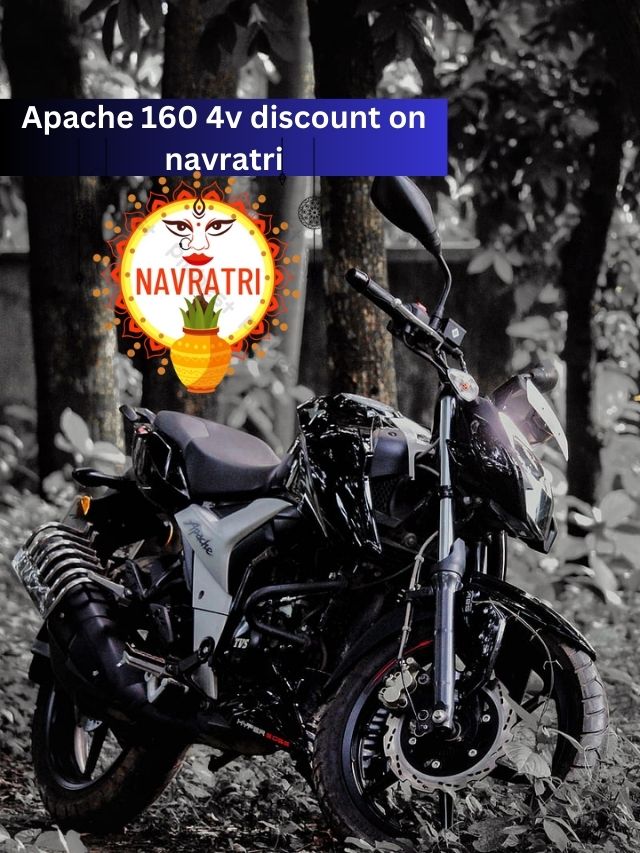 Apache 160 4v discount on navratri